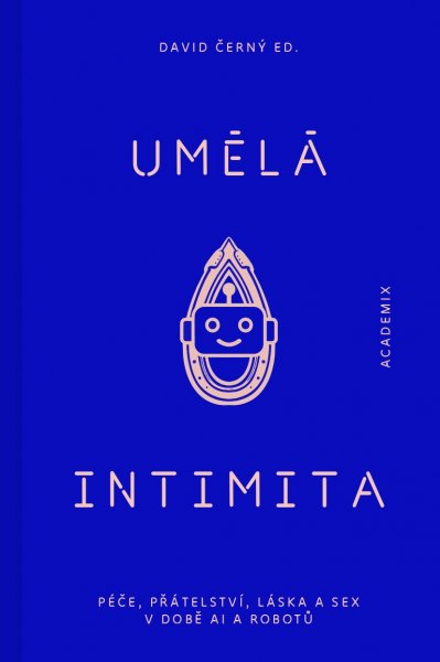 obálka časopisu Academix - kniha Umělá intimita kniha - Umělá intimita